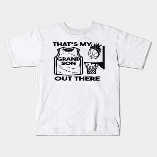 That's My Grandson Out There Kids T-Shirt